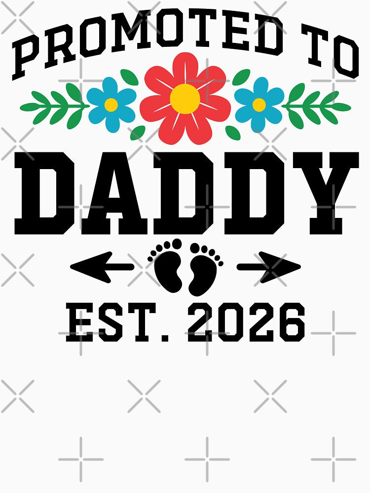 Promoted to Daddy Est 2026 Flower Heart New Daddy 2026 Gift by gunaone-design