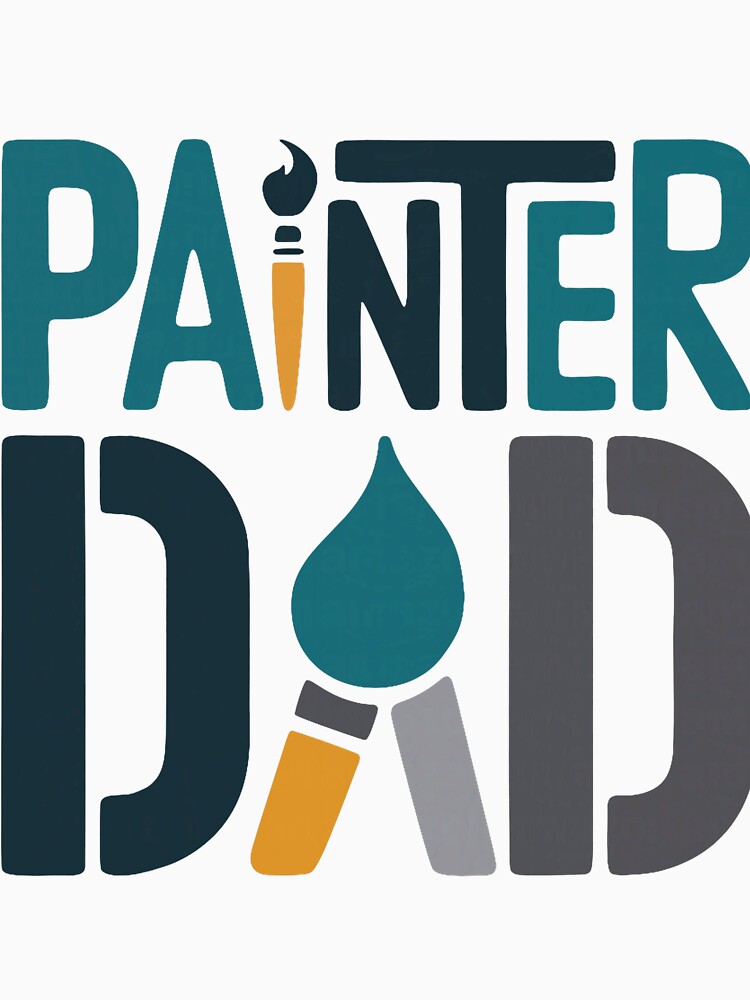 Painter Dad Colorful Brush Style For Creative Fathers Who Love Making Things by cosettacir6382