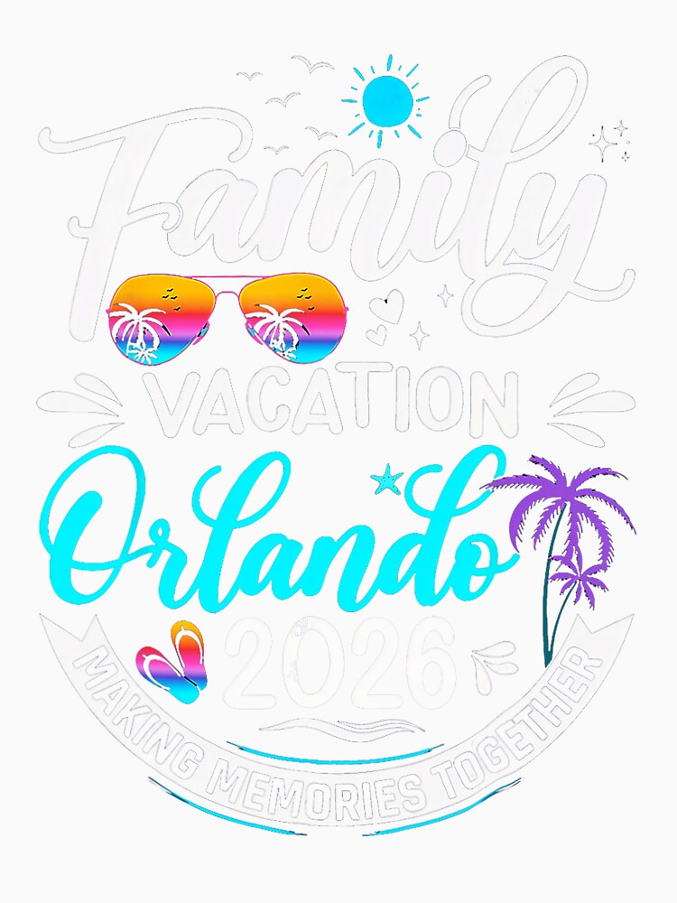 Orlando Family Vacation 2026 Summer Trip Design For Family Travelers, Gift For Vacation Memories Lovers by berghb