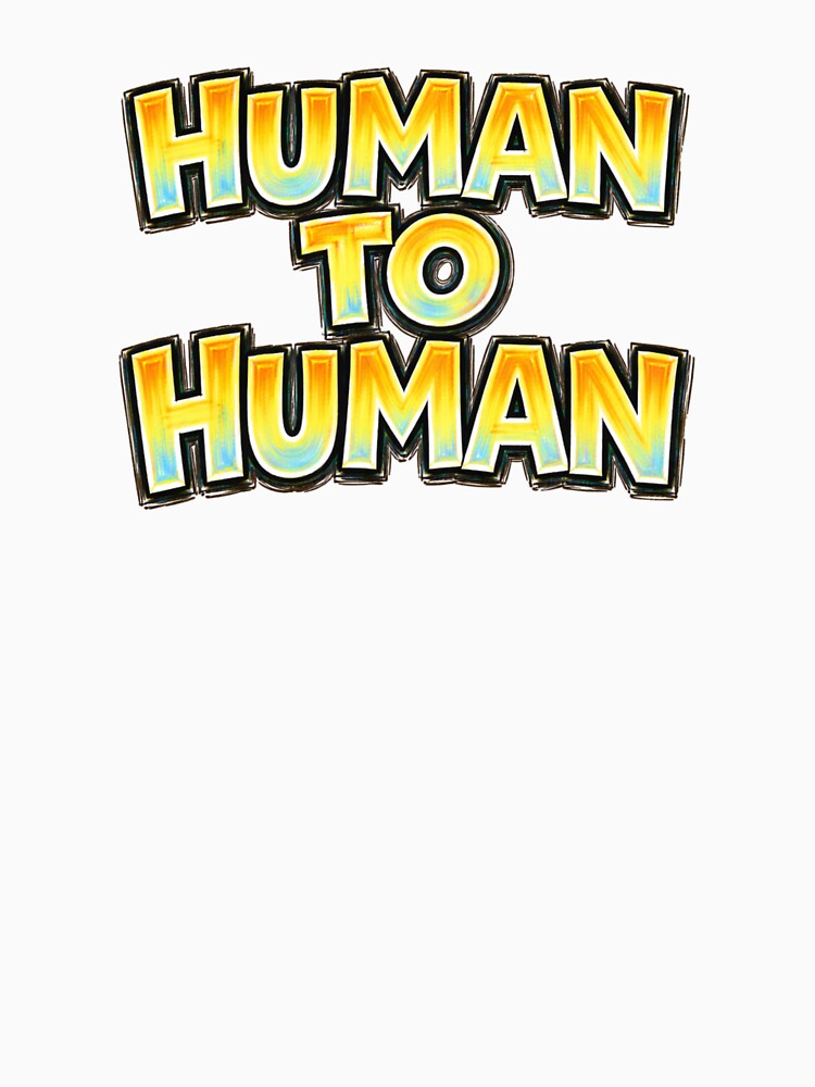 HUMAN TO HUMAN – hand drawn childlike typography by Mac Sketches