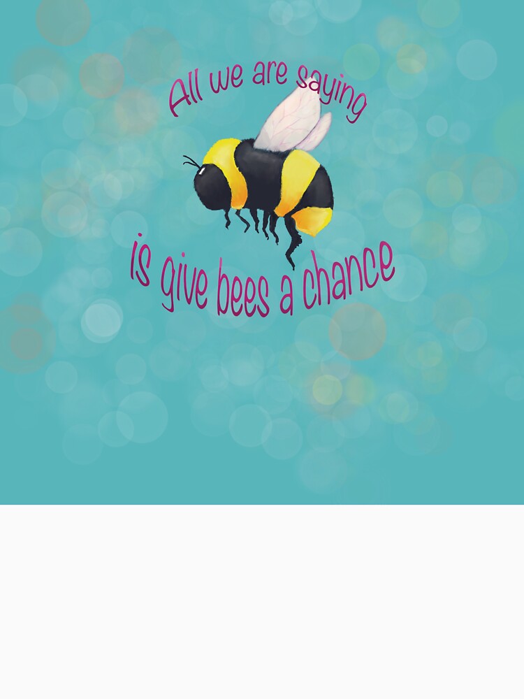 Give Bees a Chance by Janet Burns
