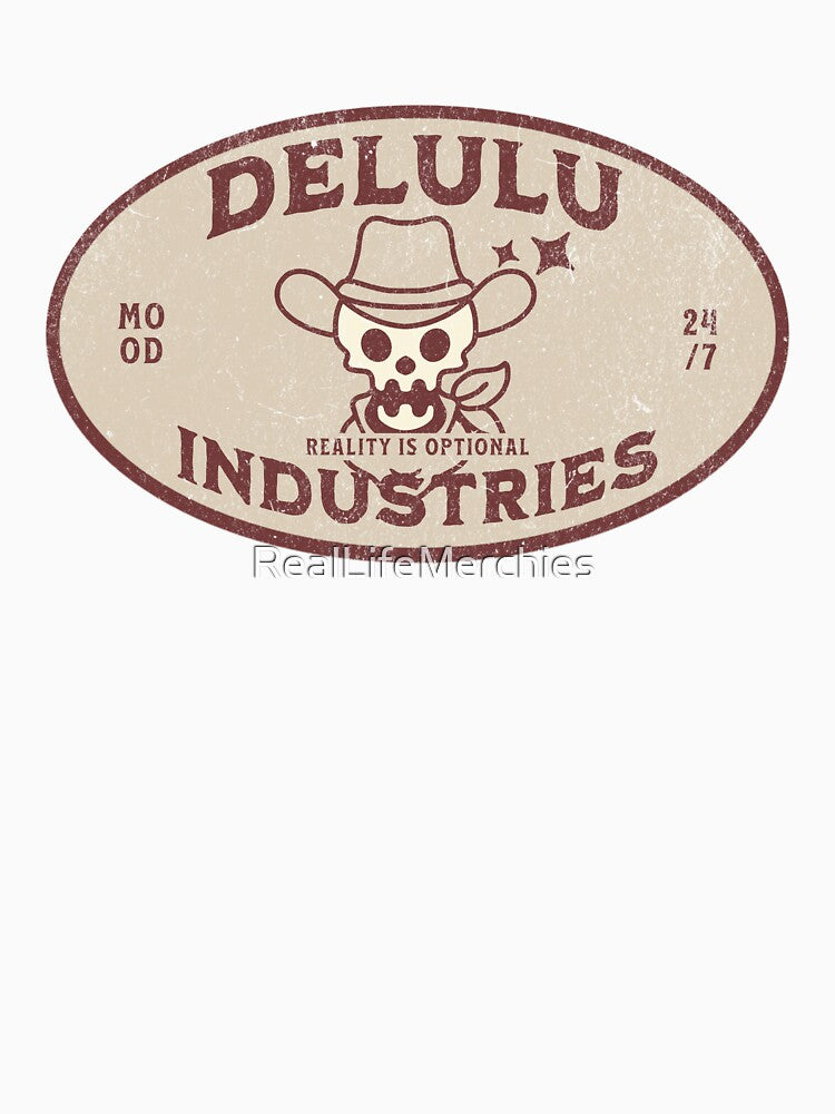 Funny Delulu Shirt Delulu Industries Retro Cowboy Aesthetic Reality Is Optional Neurodivergent Logo Retro Style Mental Health Humor by RealLifeMerchies