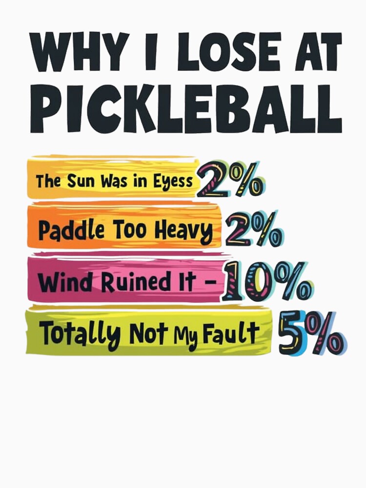 Why I Lose At Pickleball by tamoora