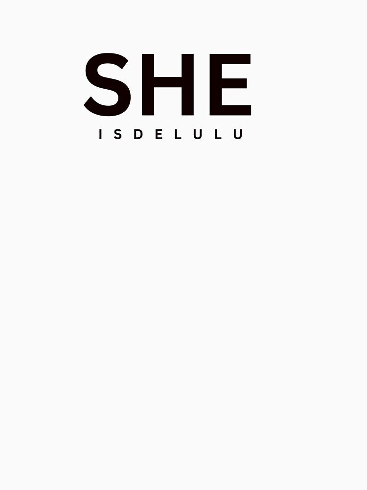 She is delulu - quote by HadleyCruz