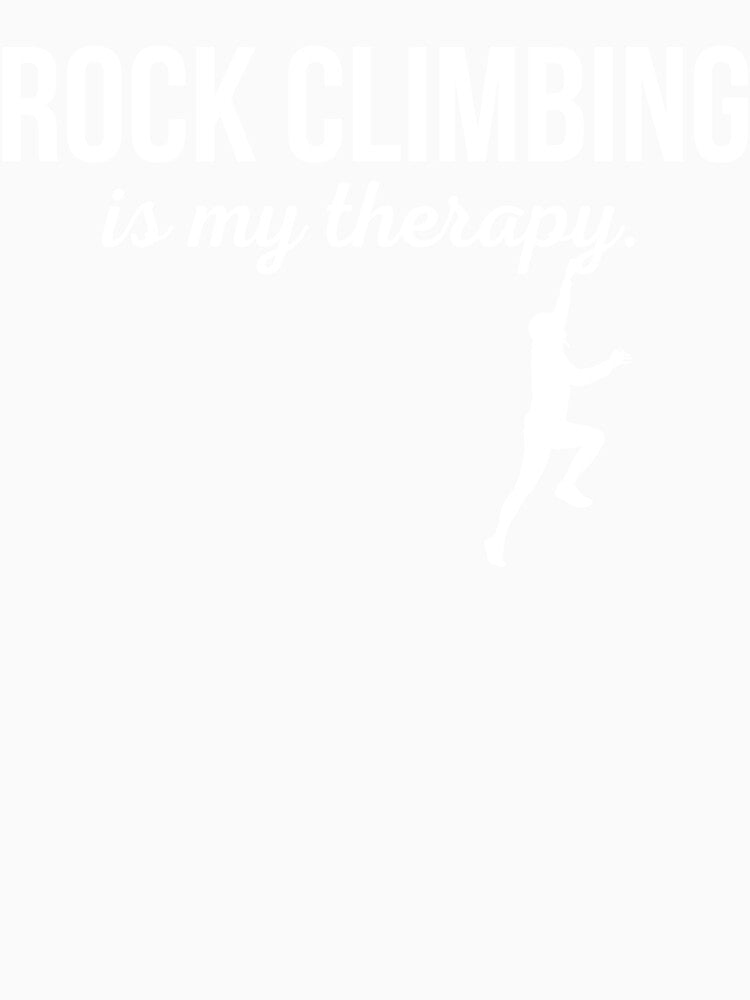 Rock climbing is my therapy by good vibes clothing