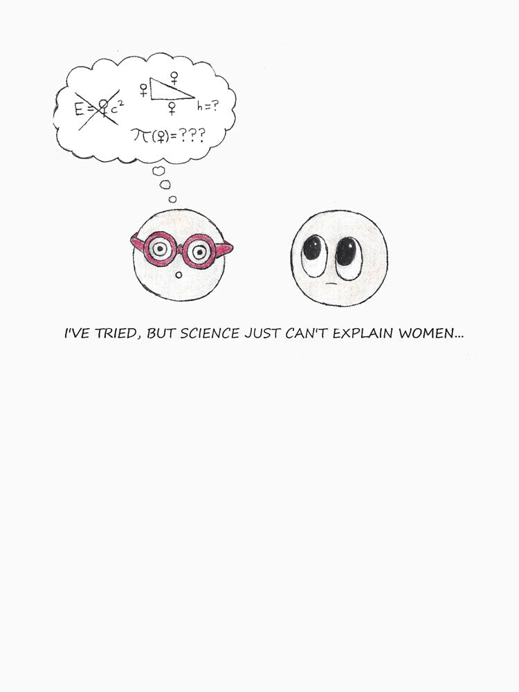 "I've Tried, But Science Just Can't Explain Women" Zoobs Art Comic Picture by GrudleBay