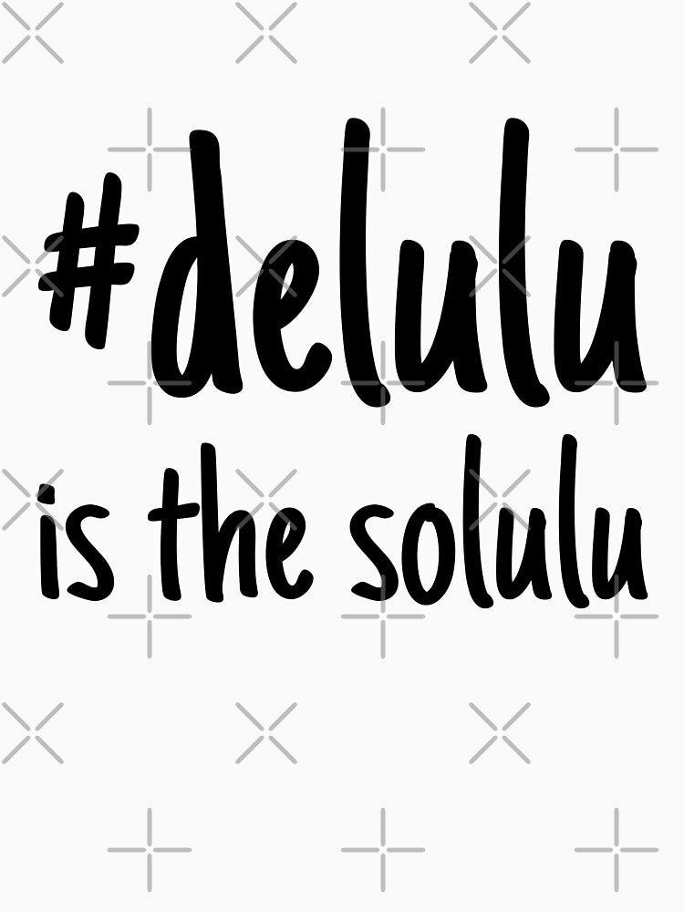 Delulu is the Solulu | Funny Aesthetic Black Magenta Lettering Design by MFGB-Creations