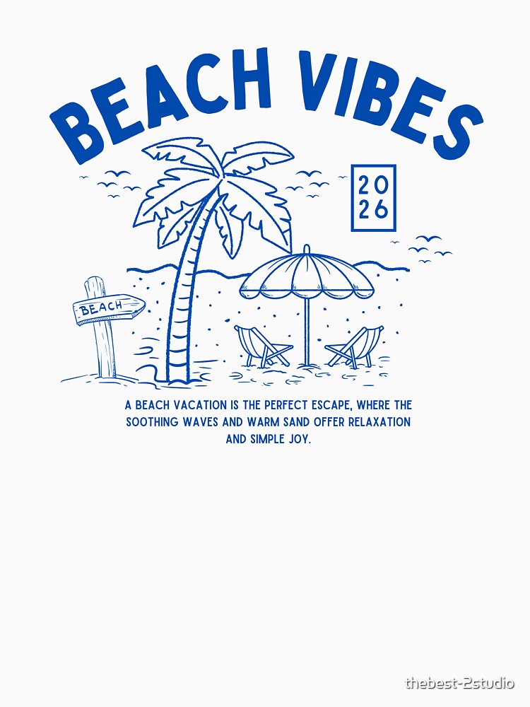 Beach Vibes 2026 Funny Summer Trip by thebest-2studio