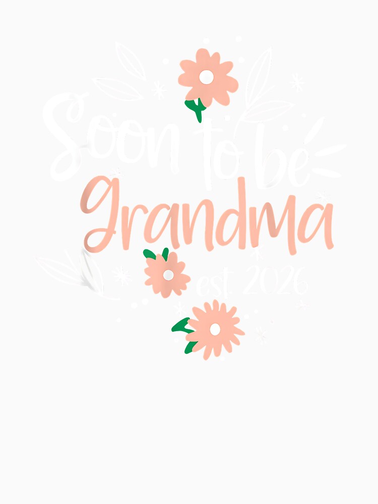 Soon to Be Grandma est. 2026 Pregnancy Announcement by Boutkimaewab