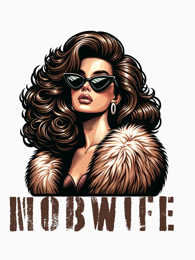 Mob Wife - A full glam woman by anderelbe