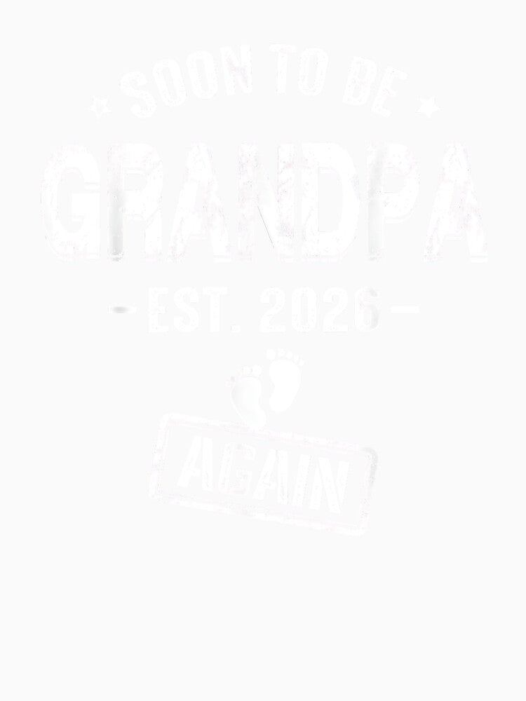 Mens Soon to Be Grandpa Again Promoted to Grandpa Again 2026 by Goleon12