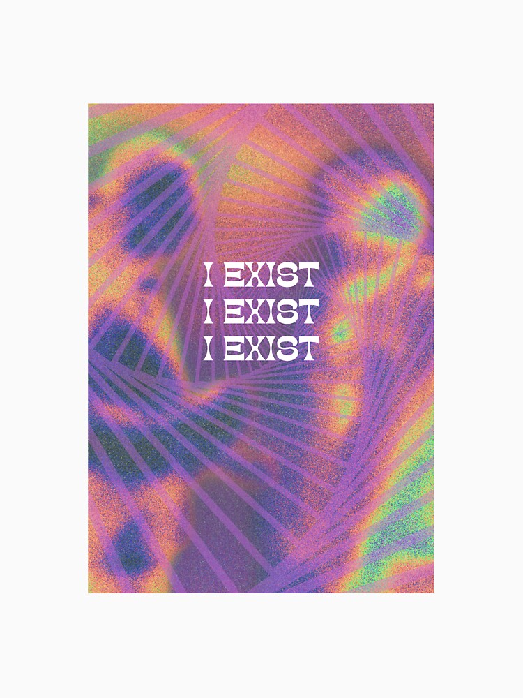 I exist by SonderClub