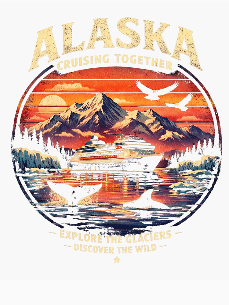 Alaska Cruise Vacation T-Shirt – Explore The Glaciers & Wild Adventure, Alaska Wildlife Nature Graphic Tee, Travel Souvenir Shirt by BuzzifyStore