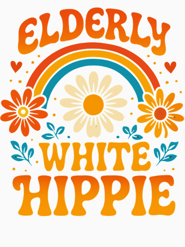 Elderly White Hippie Funny Saying by NightWisdom