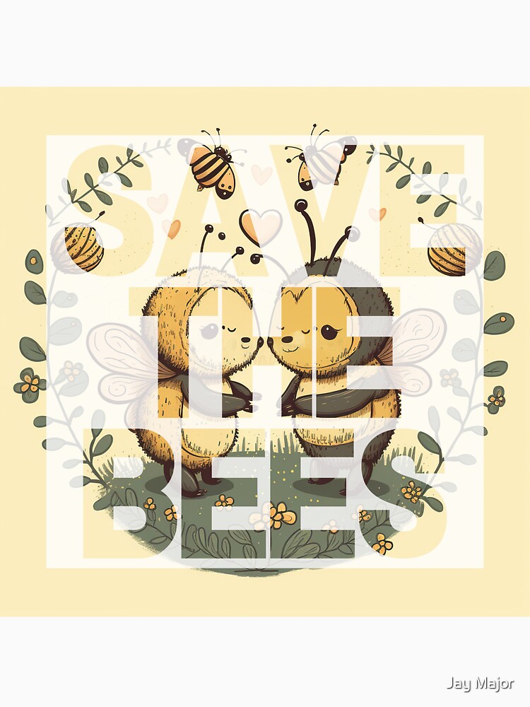 Save The Bees by Jenson Major
