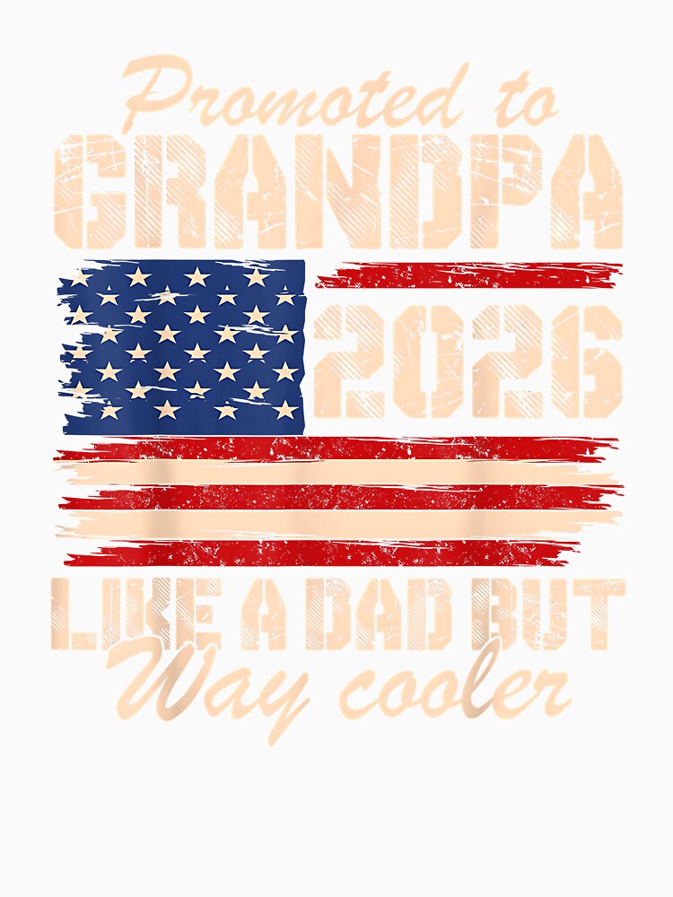 Promoted to Grandpa Est 2026 Soon to be New Grandad US Flag by Goleon12