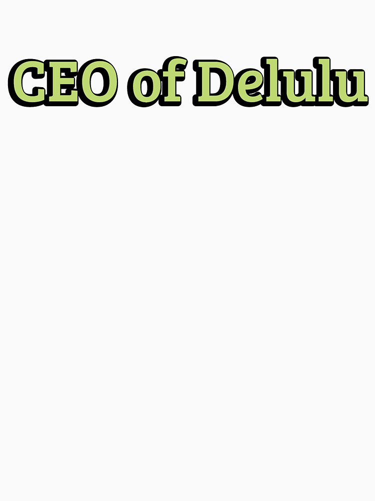 CEO of Delulu by KorekMiszcz