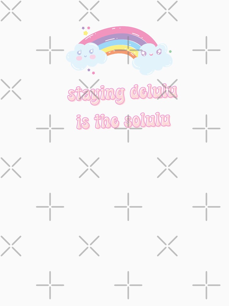 Staying delulu is the Solulu by PrintopiaCrafts