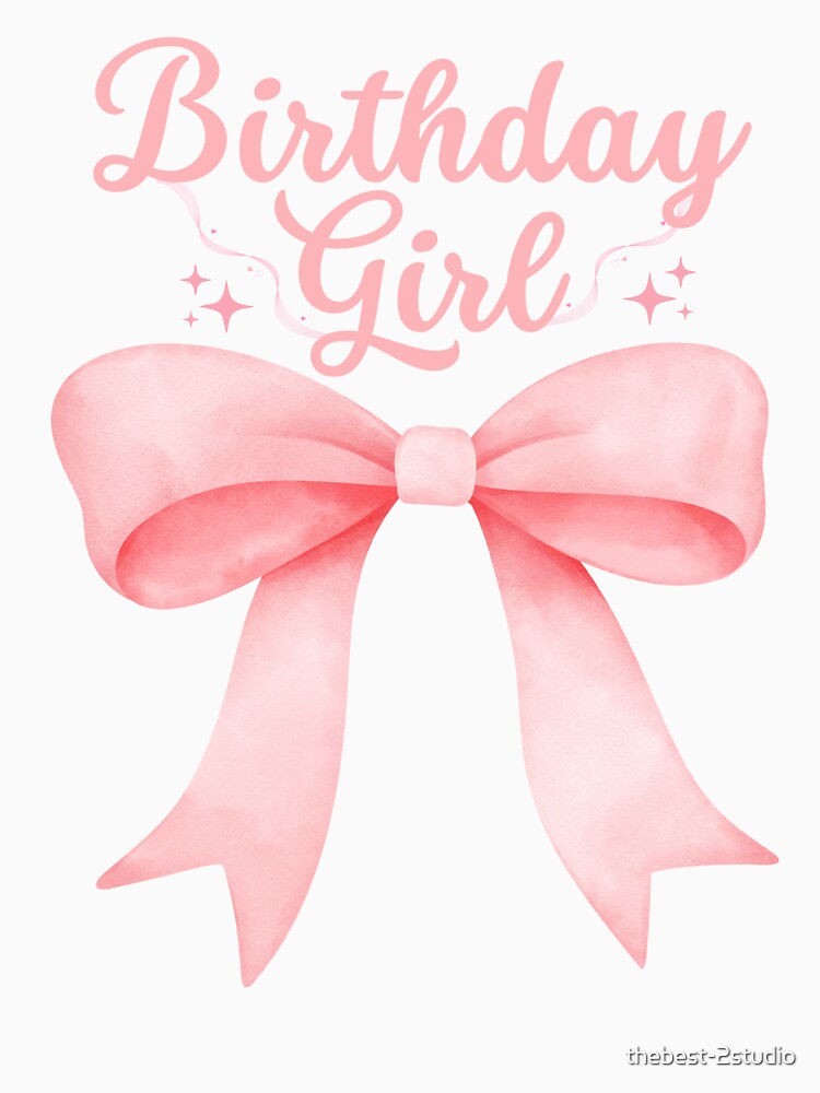Birthday Girl Pink Coquette Bow Funny Birthday Party Matching by thebest-2studio