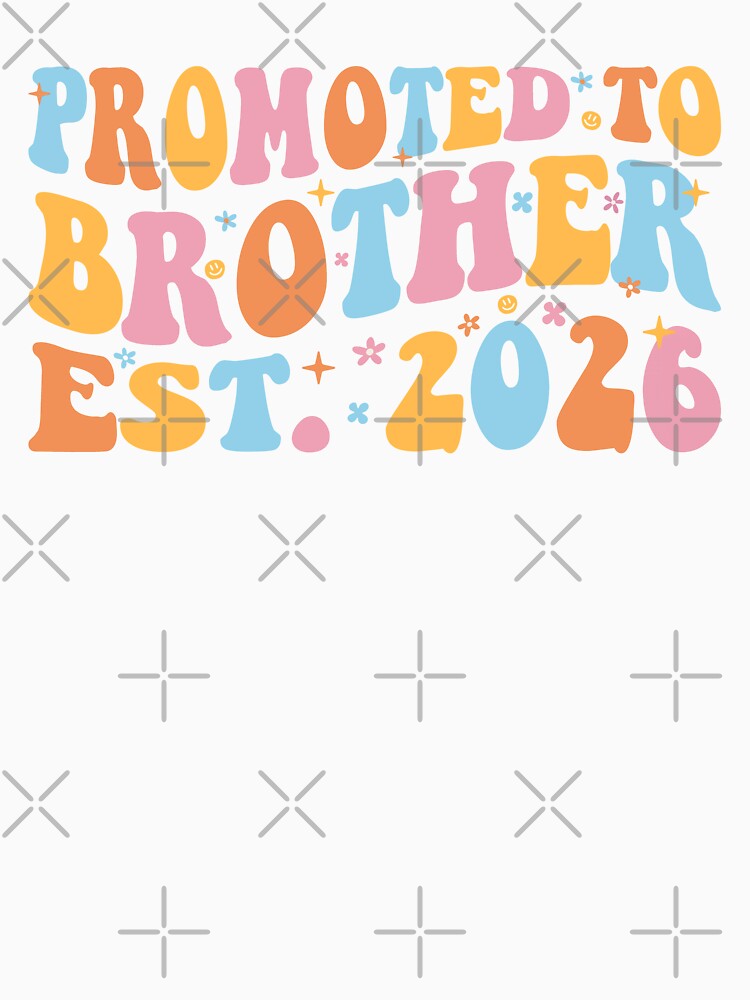Promoted To Brother Est. 2026 III by Lemon Pepper