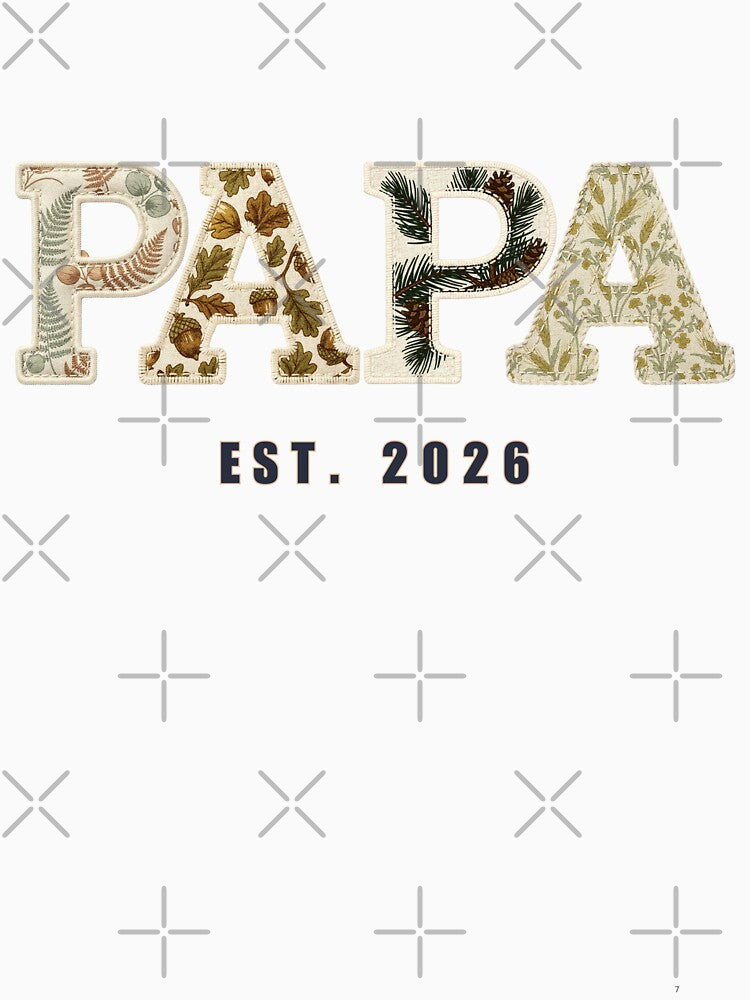 Papa Est 2026 Shirt Design New Papa First Time Father Botanical Patchwork Gift by Panom Suavichien