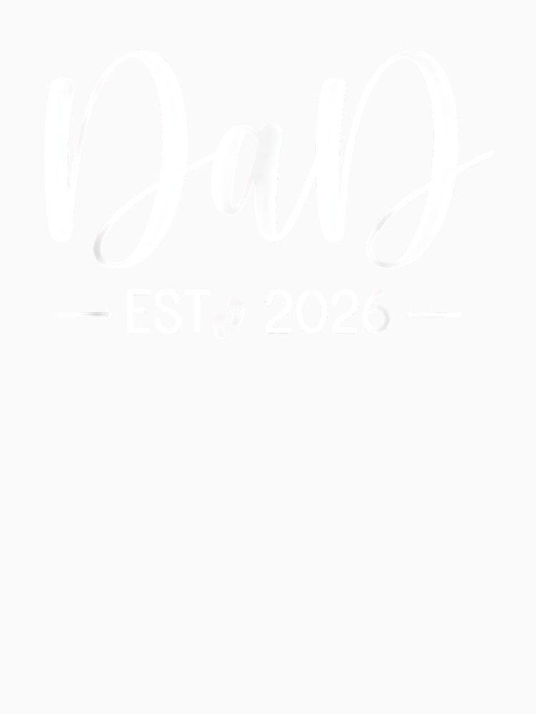 Dad Est 2026 New Dads and Moms Matching Father To Be 2026 by Goleon12