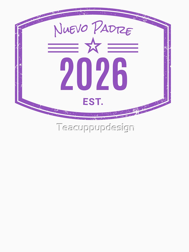 Arrivals range - Nuevo Padre Est. 2026 Vintage Emblem by Teacuppupdesign