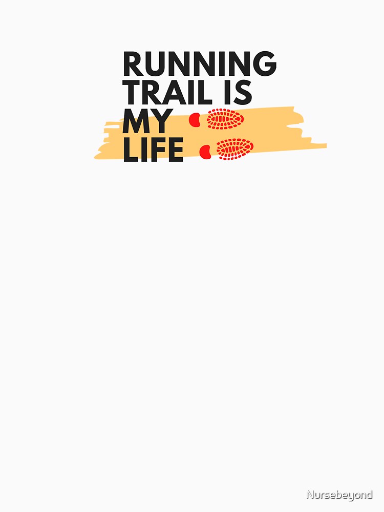 Running is my life by Nursebeyond