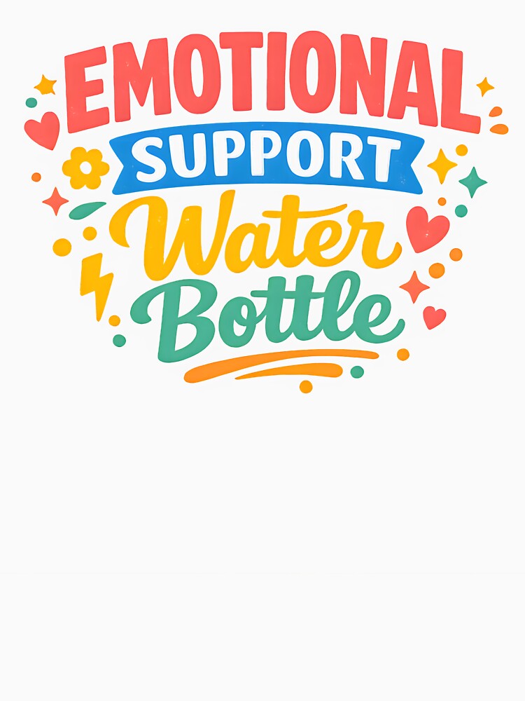 Emotional Support Water Bottle Colorful by Byte-shirt