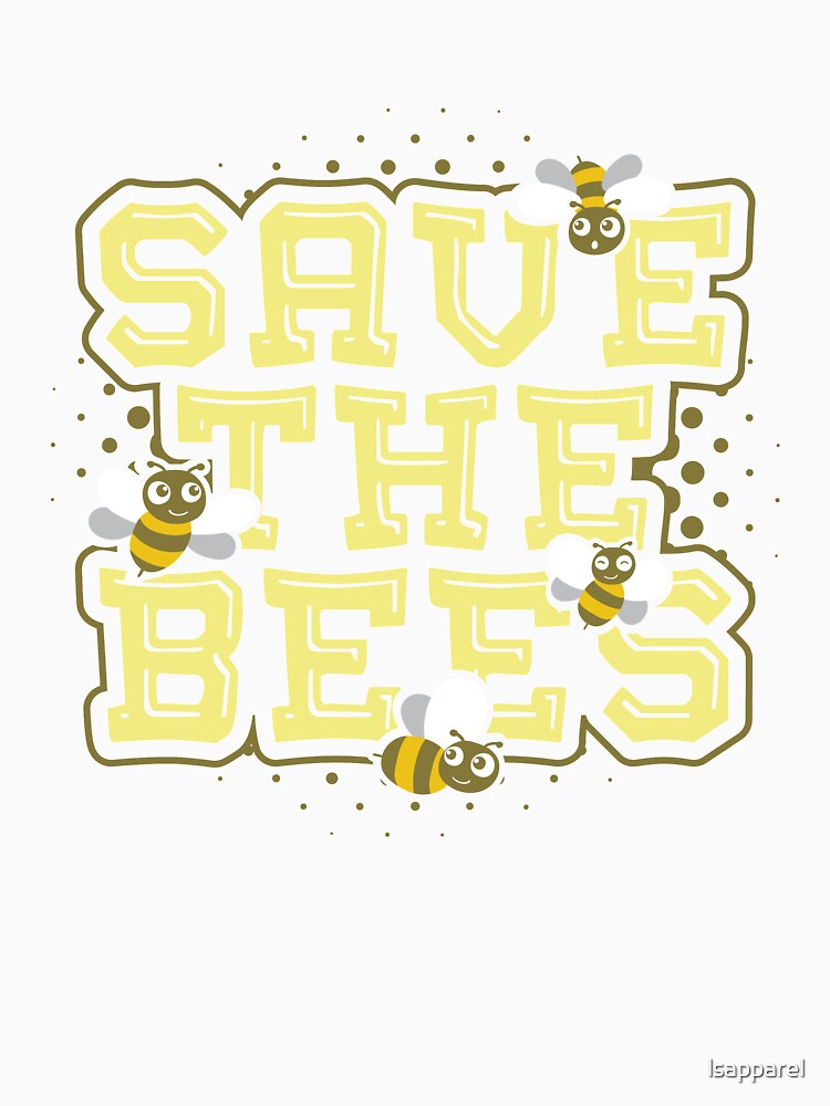 Save The Bees 3 by lsapparel