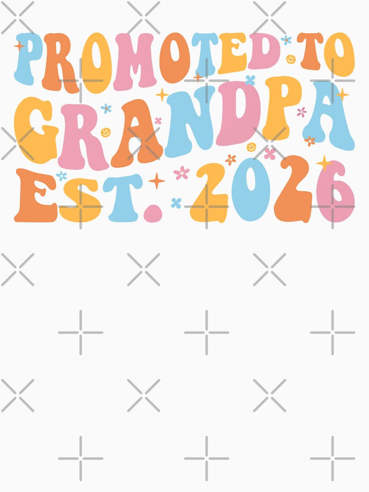 Promoted To Grandpa Est. 2026 III by Lemon Pepper