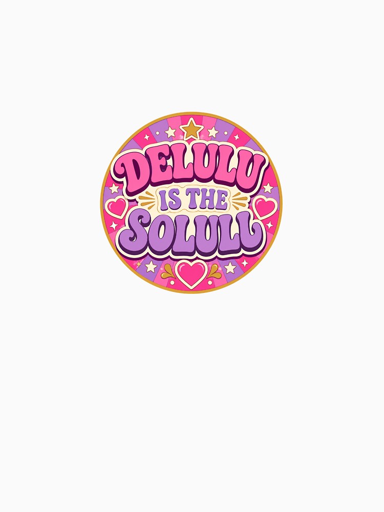 Delulu Is the Solulu Funny Gen Z Sticker by RedRubyBubble