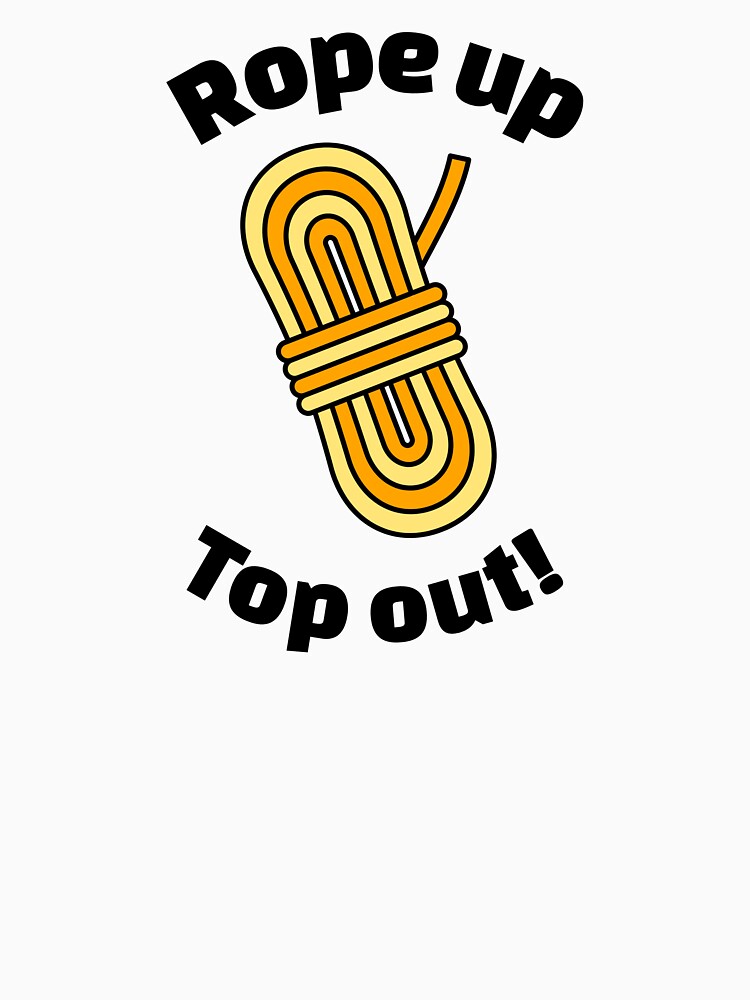 Rope up Top out! by MisterMessy