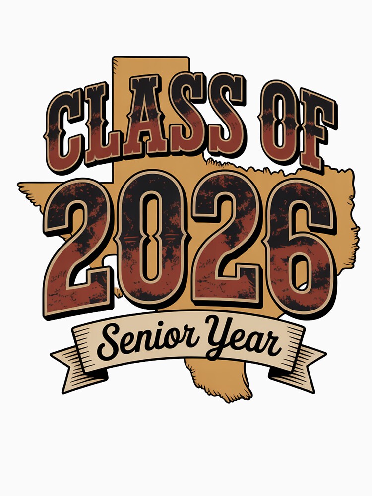 Class of 2026 Senior Year Texas Style – Western Graduation Design by What a cute-Tee