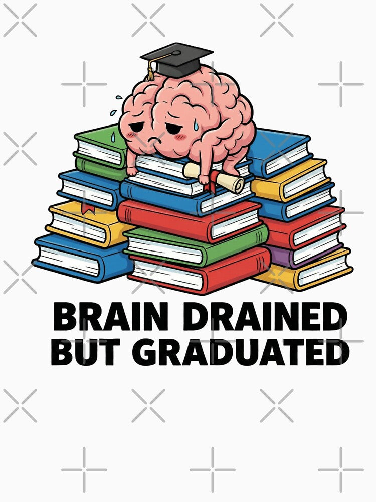 Funny Graduated Brain Drained But Graduated by Thread&Fable