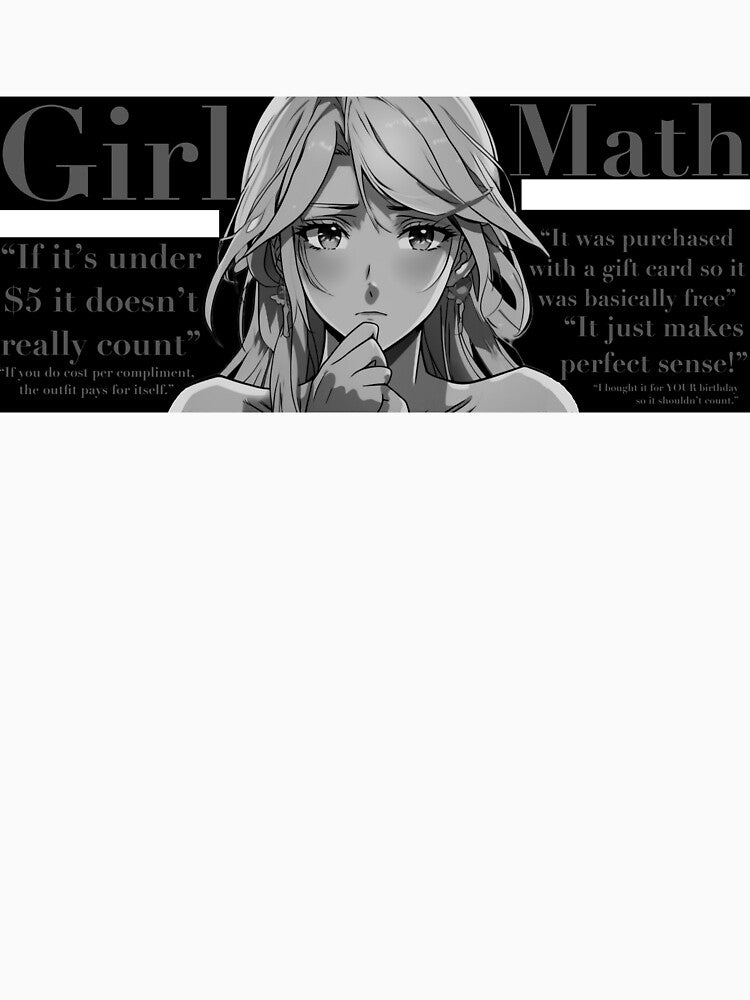 This Requires Girl Math by badparent