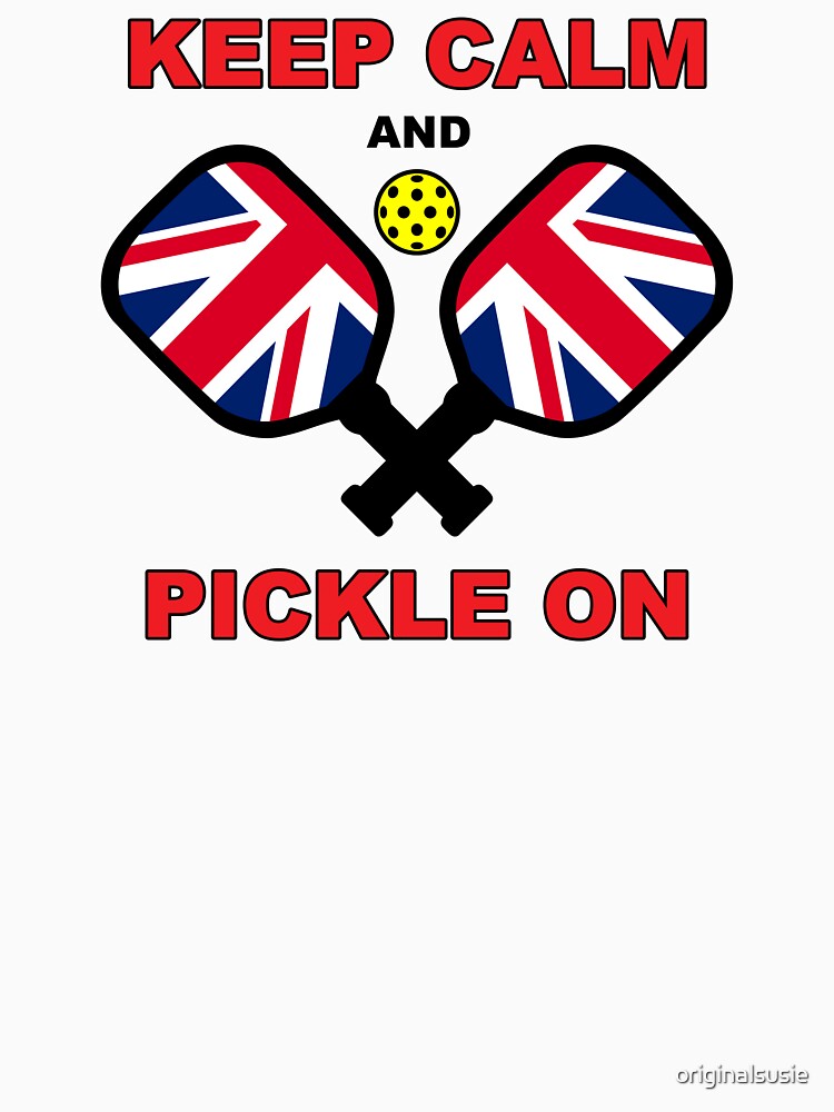 KEEP CALM and PICKLE ON - UK pickleball - Union Jack Pickleball - British pickleball – pickleball GIFT by originalsusie
