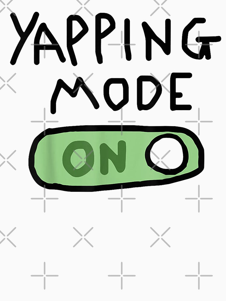 Yapping Mode On by rewingjadeArt