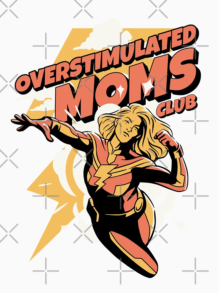 Cute Super Hero Mom | Overstimulated Moms Club by PlayfulPrint