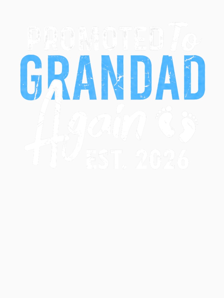 Promoted To Grandpa Again Est 2026 Grandad Baby Announcement by Goleon12