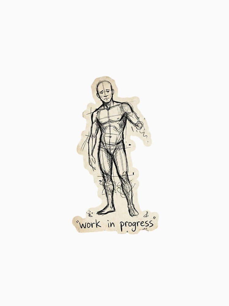 Work in Progress – Imperfect Human Sketch Minimal Sticker by QuietGlyph