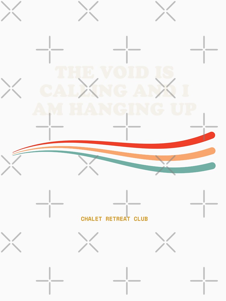 The Void Is Calling And I Am Hanging Up Ironic Existential Retro by SlothcoreVibes