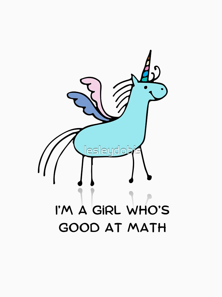 I'm a Girl Who's Good at Math by lesleydobis