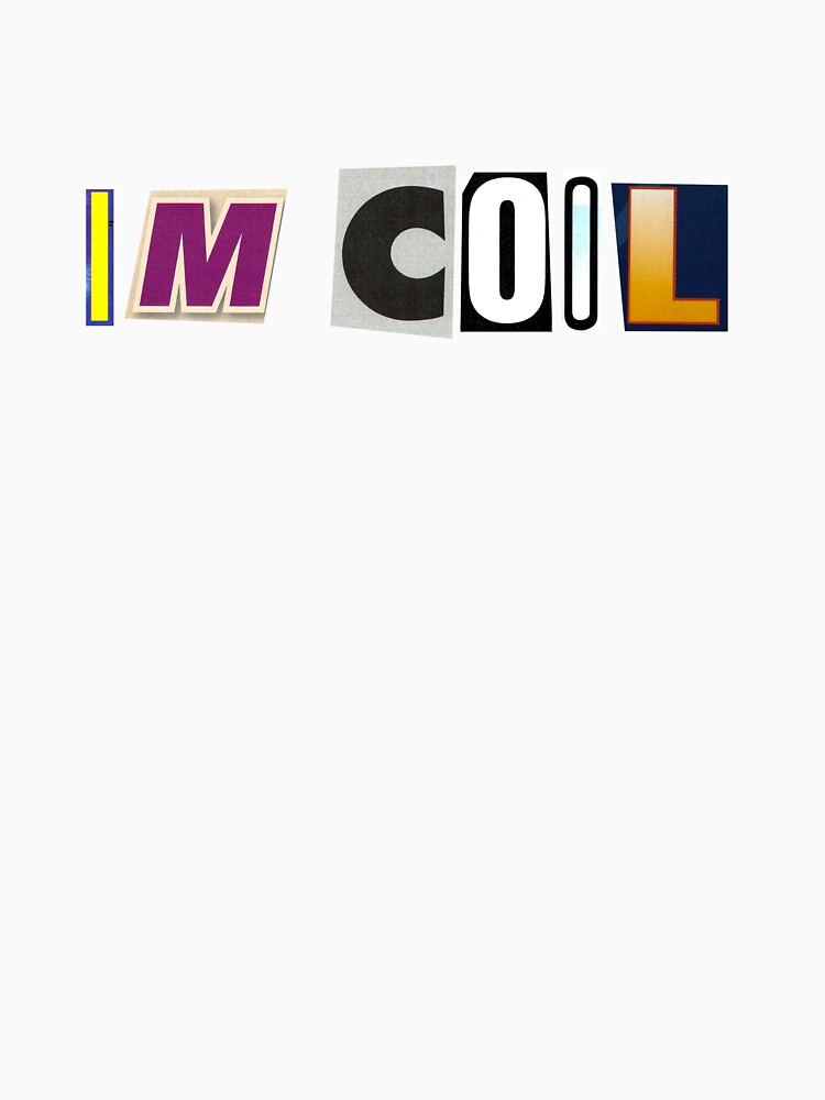 IM COOL - Colorful Ransom Note Typography Design by Frappalmab