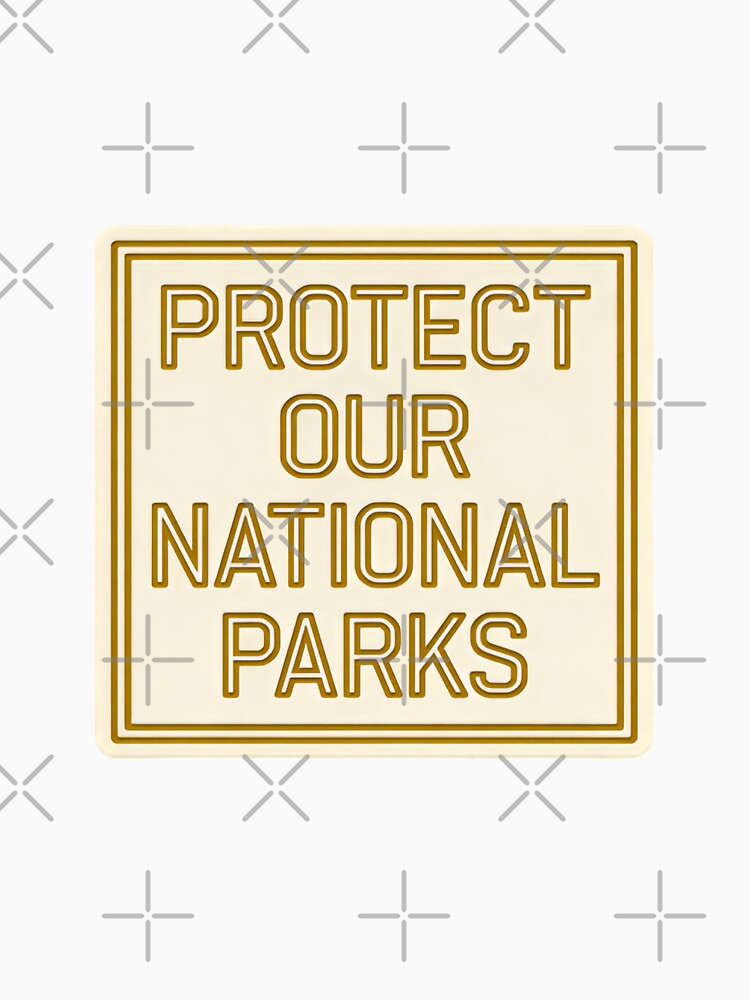 Protect Our National Parks Save The Environment Green Trees Climate Action by HumansStuck12