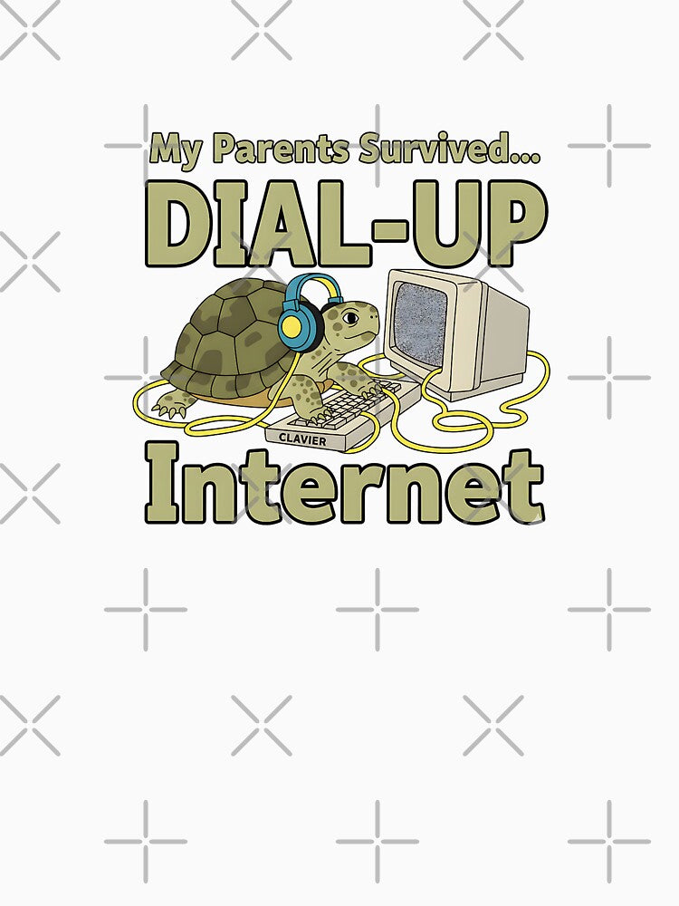 retro dial up internet humor my parents survived by ArtDesignTp