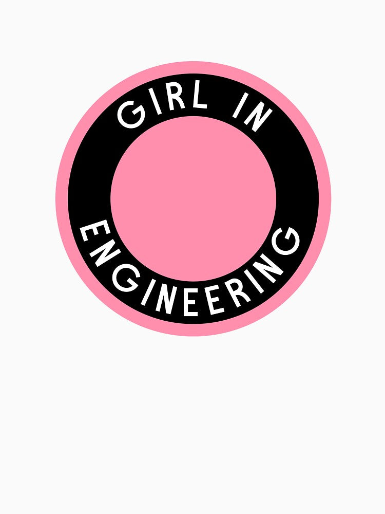 Girl In Engineering by bumperapparels