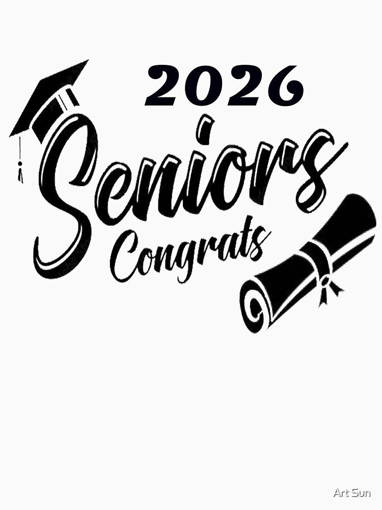 Senior Class of 2026 | Back to school class of 2026 seniors by Art Sun