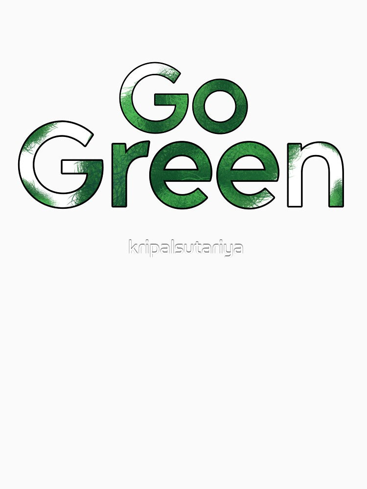 Go Green Environment by kripalsutariya
