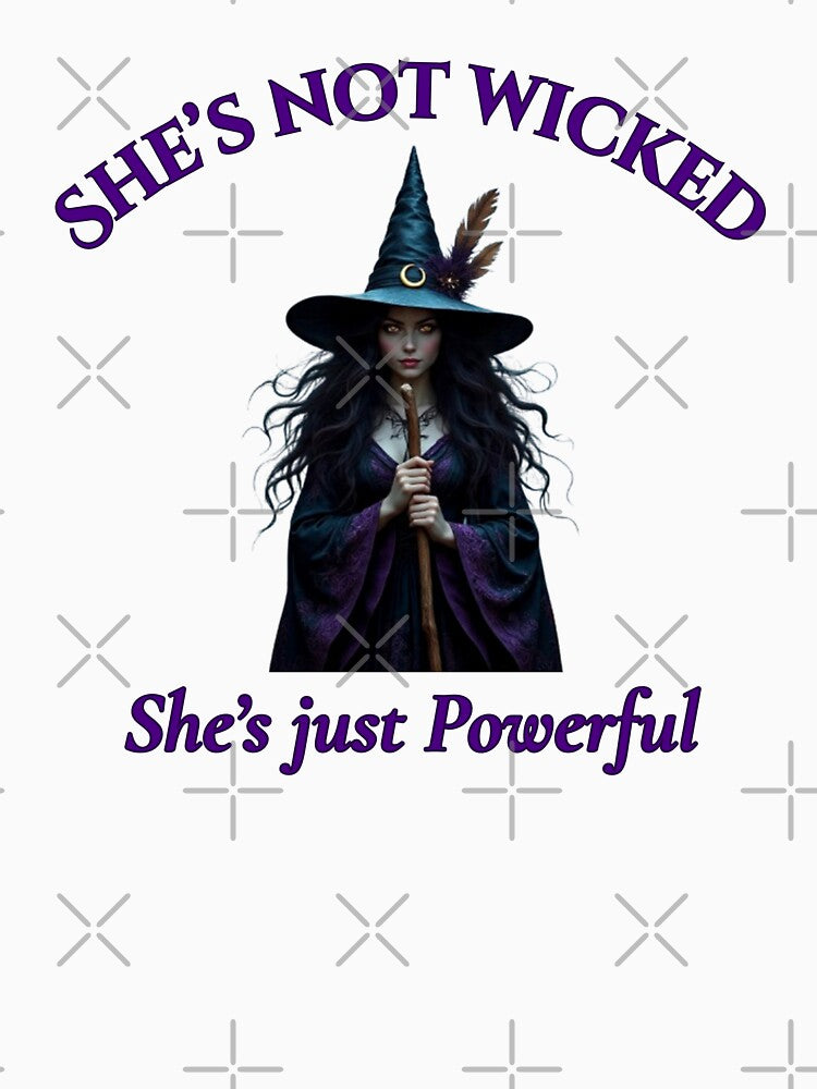 She's Not Wicked - She's Just Powerful by DixieGirlStudio